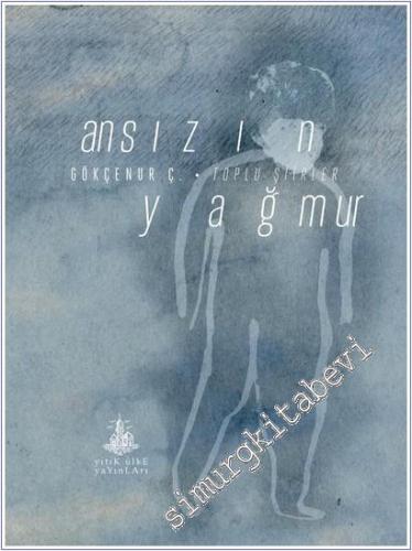 Ansızın Yağmur - 2026