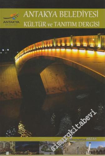 Antakya Belediyesi Kültür ve Tanıtım Dergisi - Sayı: 2 Şubat