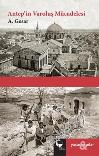 Antep'in Varoluş Mücadelesi -