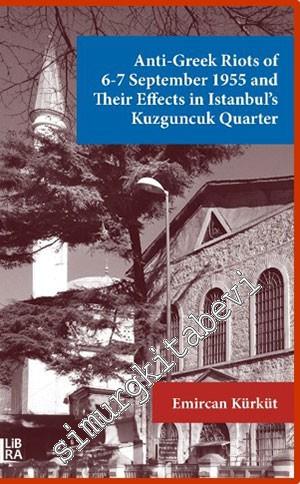 Anti-Greek Riots of 6-7 September 1955 and Their Effects in Istanbul's Kuzguncuk Quarter -