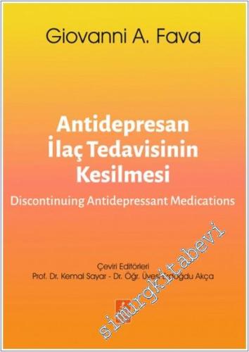 Antidepresan İlaç Tedavisinin Kesilmesi - Discontinuing Antidepressant Medications -        2025