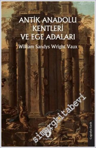 Antik Anadolu Kentleri ve Ege Adaları -        2024