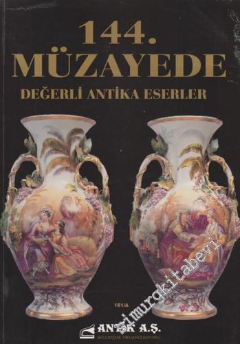 Antik AŞ 144. Müzayede Kataloğu: Değerli Antika Eserler (19 Kasım 1992) -        1992