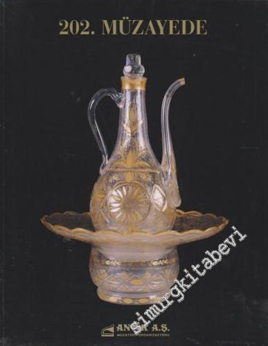 Antik AŞ 202. Müzayede Kataloğu: Osmanlı Eserleri, Değerli Antika ve Tablolar (21 Mart 1999) -        1999