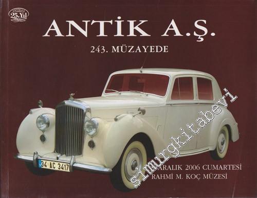 Antik AŞ 243. Müzayede Kataloğu: Klâsik Otomobiller 09 Aralık 2006 -