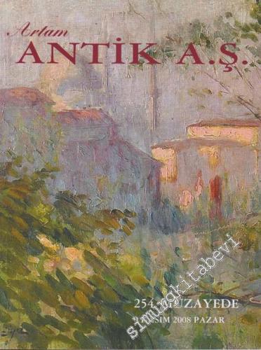 Antik AŞ 254.  Müzayede Kataloğu: Değerli Tablolar ve Antikalar (09 Kasım 2008) -        2008