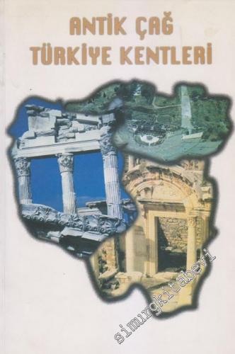 Antik Çağ Türkiye Kentleri -        1999