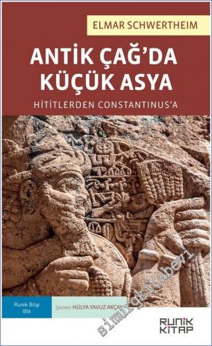 Antik Çağ'da Küçük Asya: Hititlerden Constantinus'a - 2020