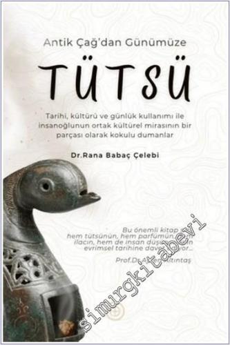 Antik Çağ'dan Günümüze Tütsü -        2024