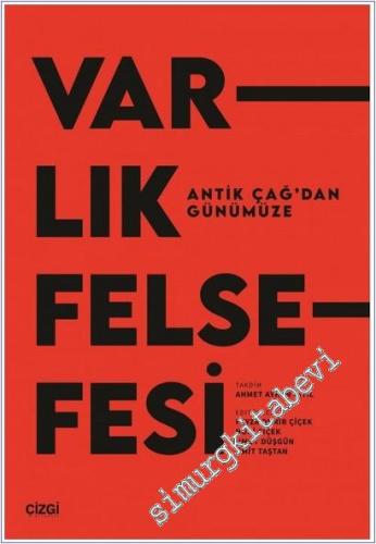 Antik Çağ'dan Günümüze Varlık Felsefesi - 2025