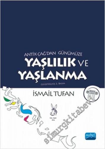 Antik Çağ'dan Günümüze Yaşlılık ve Yaşlanma -        2024