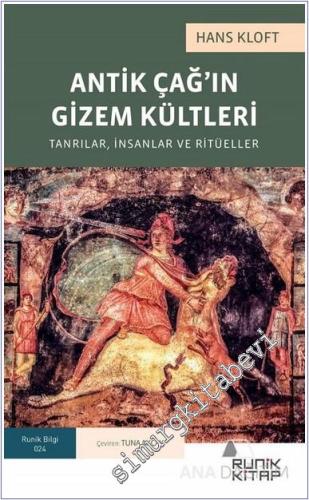 Antik Çağ'ın Gizem Kültleri: Tanrılar İnsanlar ve Ritüeller -        2025