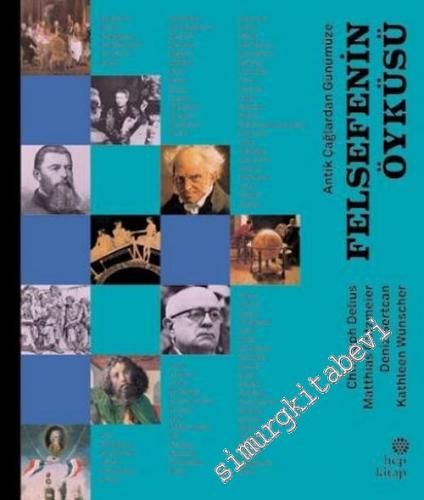 Antik Çağlardan Günümüze - Felsefenin Öyküsü -        2018