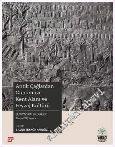 Antik Çağlardan Günümüze Kent Alanı ve Peyzaj Kültürü -        2022