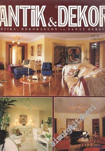 Antik Dekor - Antika Dekorasyon ve Sanat Dergisi - Sayı: 48       Eylül - Ekim