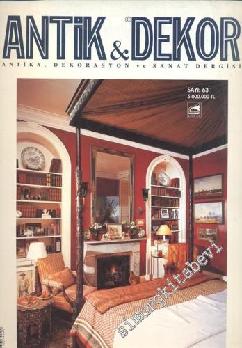 Antik Dekor - Antika Dekorasyon ve Sanat Dergisi - Sayı: 63      Şubat Mart  2001