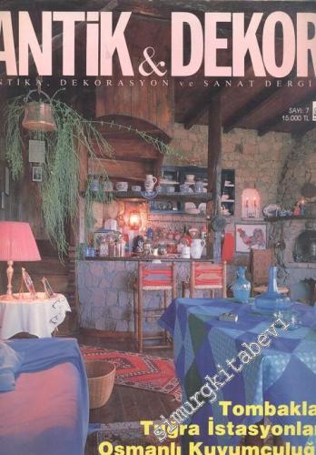 Antik Dekor - Antika Dekorasyon ve Sanat Dergisi  : Osmanlı Kuyumculuğu - Sayı: 7      Temmuz - Ağustos 1990