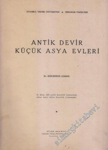Antik Devir Küçük Asya Evleri -        1958