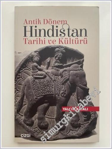 Antik Dönem Hindistan Tarihi ve Kültürü -        2018