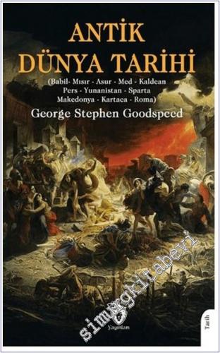 Antik Dünya Tarihi . Babil Mısır Asur Med Kaldean Pers Yunanistan Sparta Makedonya Kartaca Roma -        2024