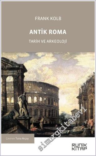 Antik Roma - Tarih ve Arkeoloji - 2025
