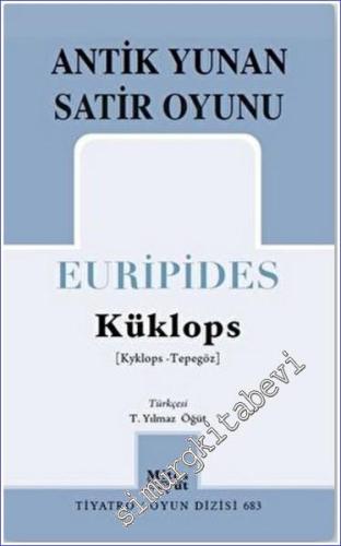 Antik Yunan Satir Oyunu : Küklops ( Kyklops - Tepegöz ) - 2022