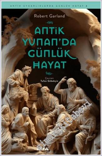 Antik Yunan'da Günlük Hayat -        2024