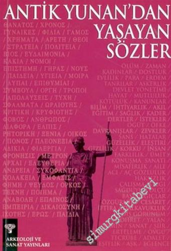 Antik Yunan'dan Yaşayan Sözler -        2004