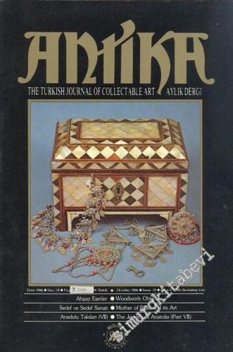 Antika Aylık Dergi -The Turkish Journal of Collectable Art - Ekim 1986; Sayı: 19