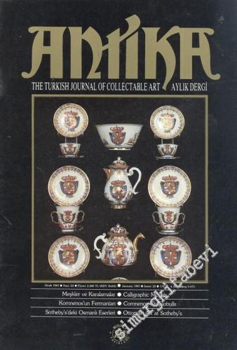 Antika Aylık Dergi -The Turkish Journal of Collectable Art - Ocak 1987; Sayı: 22