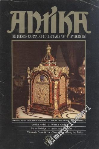 Antika Aylık Dergi -The Turkish Journal of Collectable Art - Sayı: 1      Nisan