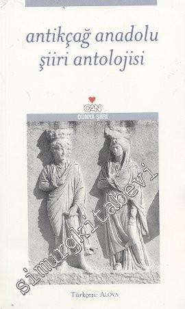 Antikçağ Anadolu Şiiri Antolojisi -