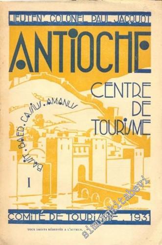 Antioche Centre de Tourisme Tome 1 - 2 -        1931