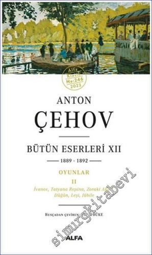 Anton Çehov Bütün Eserleri 12 -        2023