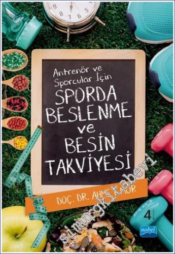 Antrenör ve Sporcular İçin Sporda Beslenme ve Besin Takviyesi -        2022
