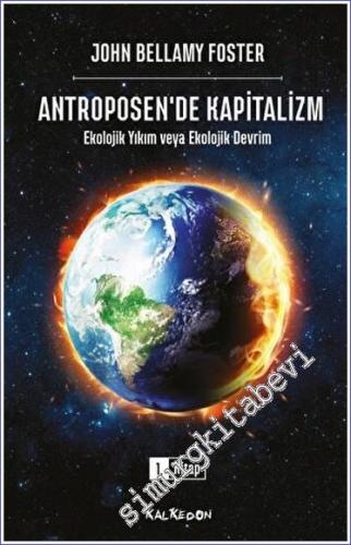 Antroposen'de Kapitalizm - Ekolojik Yıkım veya Ekolojik Devrim - 2023