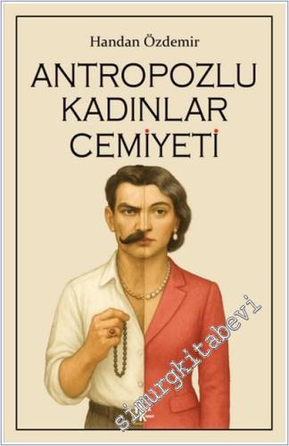 Antropozlu Kadınlar Cemiyeti -        2025