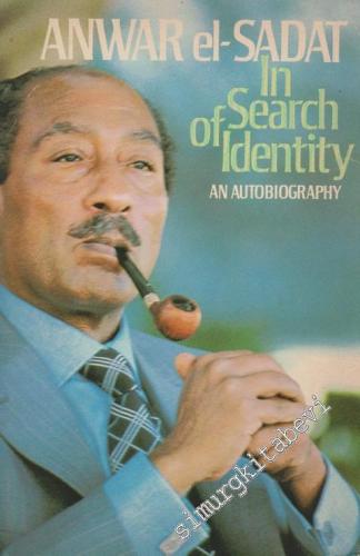 Anwar el Sadat: In Of Search Identity