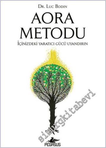 Aora Metodu: İçinizdeki Yaratıcı Gücü Uyandırın -        2025