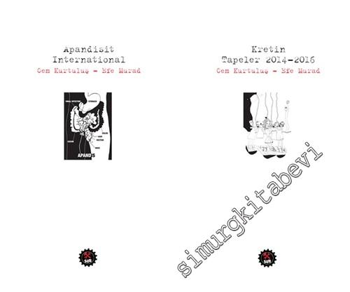 Apandisit International / Kretin Tapeler 2014 - 2016 -
