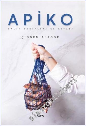 Apiko: Balık Yemekleri El Kitabı CİLTLİ -        2023