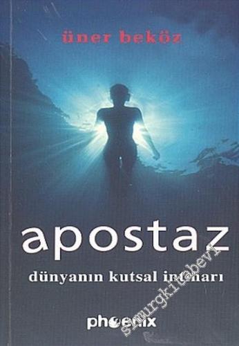 Apostaz: Dünyanın Kutsal İntiharı -        2006