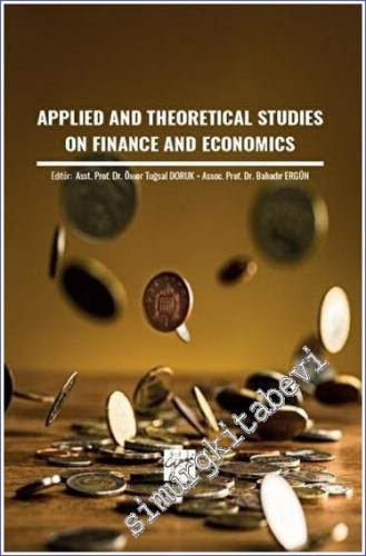 Applied and Theoretical Studies on Finance and Economics - 2022