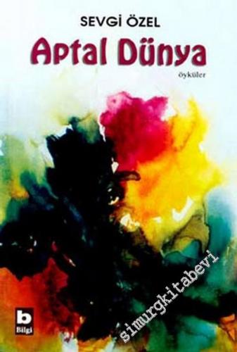 Aptal Dünya -
