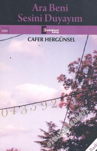 Ara Beni Sesini Duyayım -
