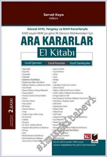 Ara Kararlar El Kitabı : Usuli İşlemler - Usuli Kararlar - Usuli Gerekçeler - 2024