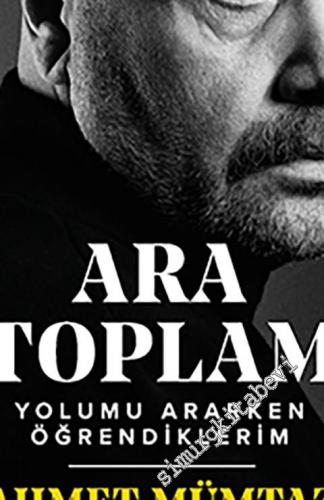 Ara Toplam : Yolumu Ararken Öğrendiklerim -