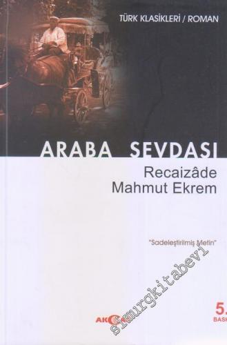 Araba Sevdası : Sadeleştirilmiş Metin -        2016