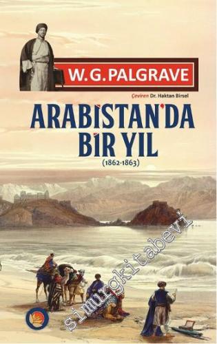Arabistan'da Bir Yıl 1862 - 1863 -