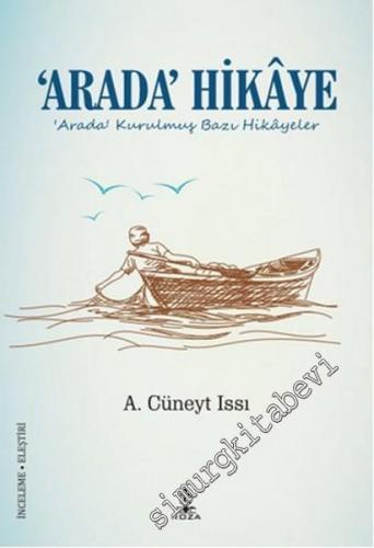 Arada Hikaye: Arada Kurulmuş Bazı Hikâyeler